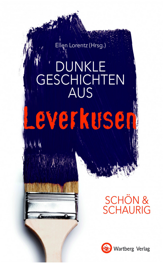 Buchtitel dunkle Geschichten aus Leverkusen